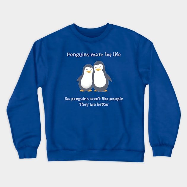 Penguins mate for life. Atypical Crewneck Sweatshirt by Uwaki